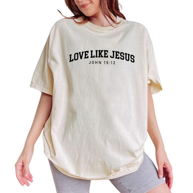 Love like Jesus Shirt, Christian Graphic Tee Women, Bible Verse Printed Women Tops, Unisex Christian Shirt, Gift For Jesus Lover, Tops For Women