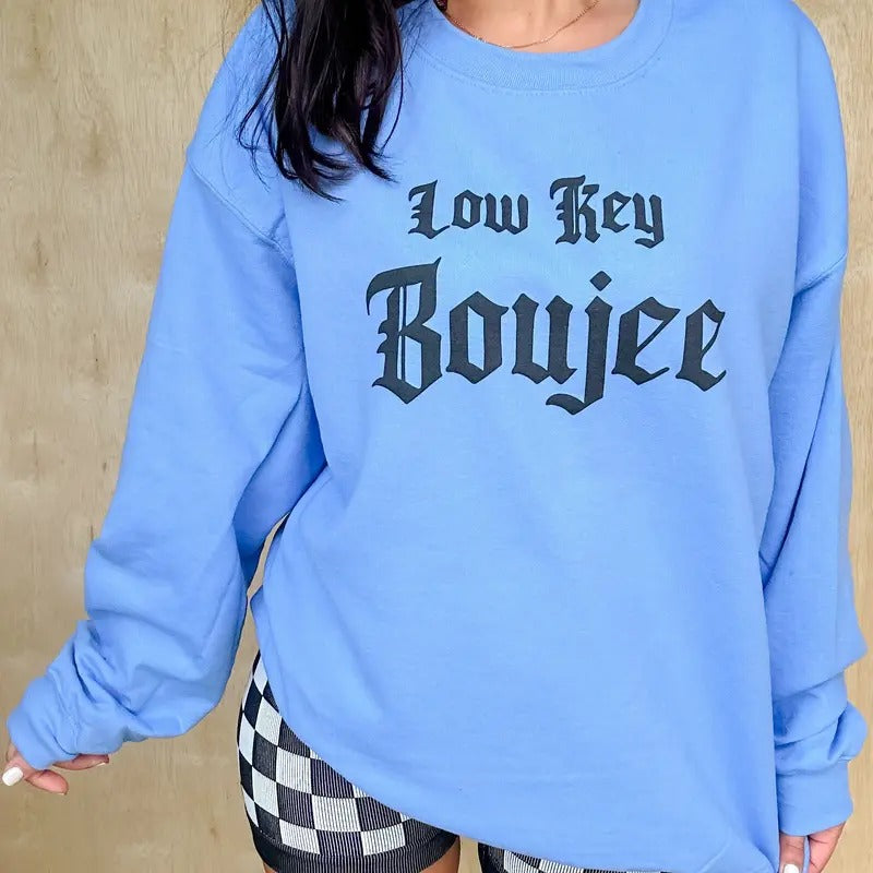 Low Key Boujee Graphic Pullover