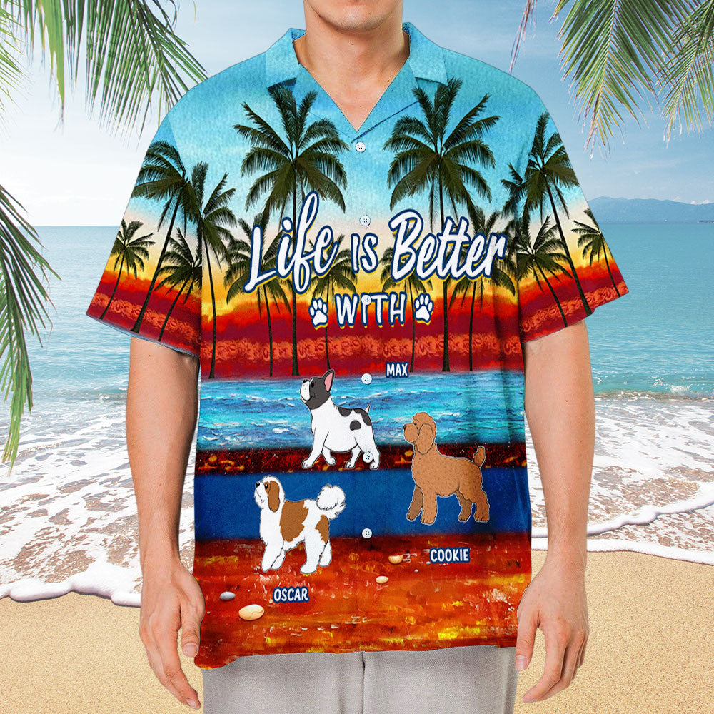 Life Is Better - Personalized Custom Hawaiian Shirt