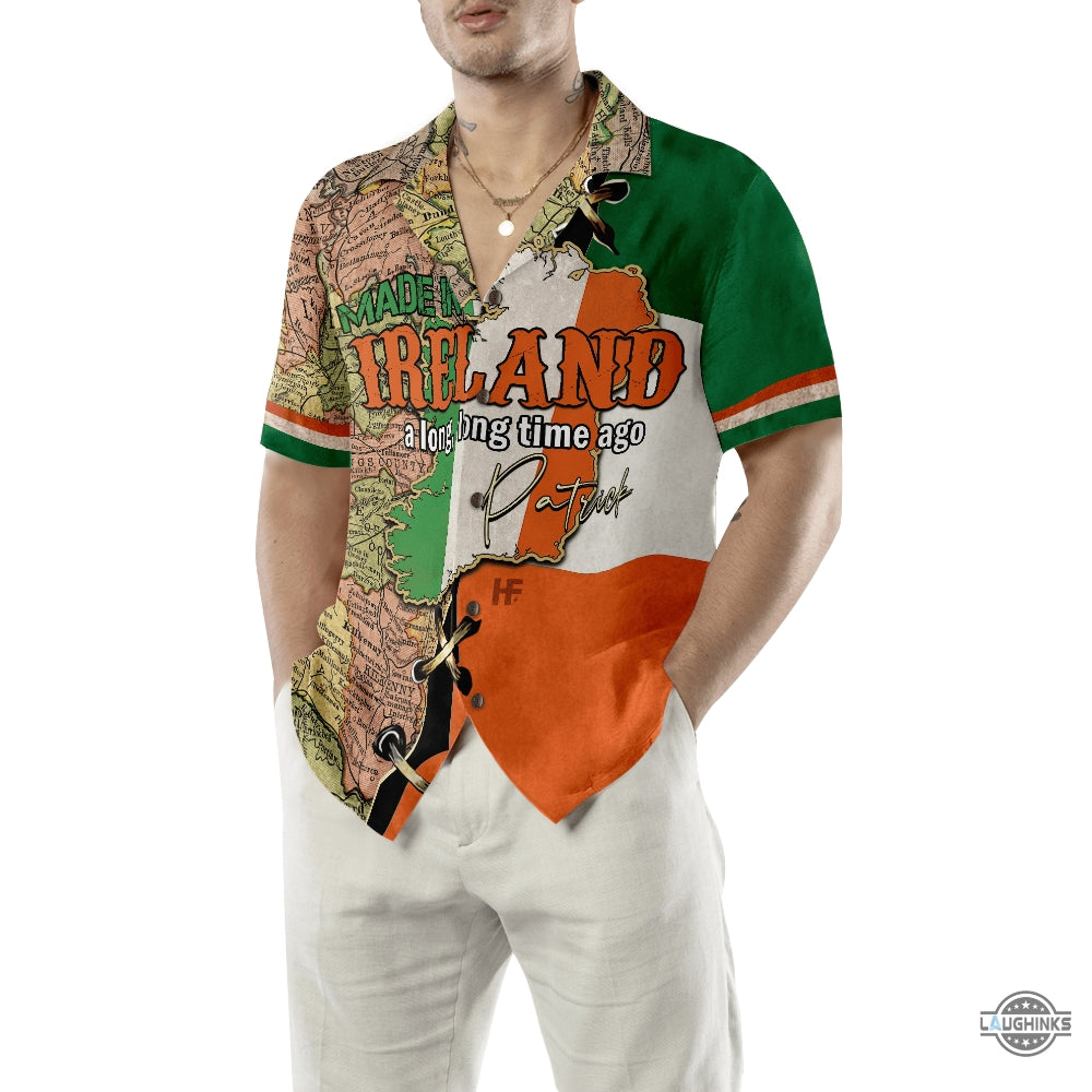 Made In Ireland A Long Time Ago Custom Hawaiian Shirt Aloha Summer Beach Button Up Shirts And Shorts NEW