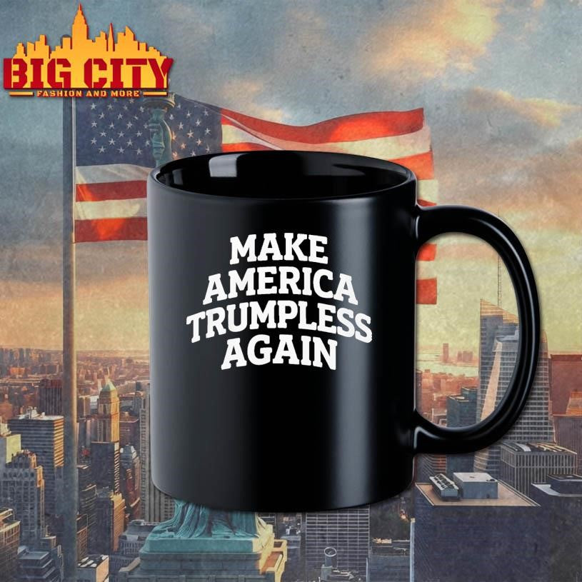 Make America Trumpless Again 2026 Shirt