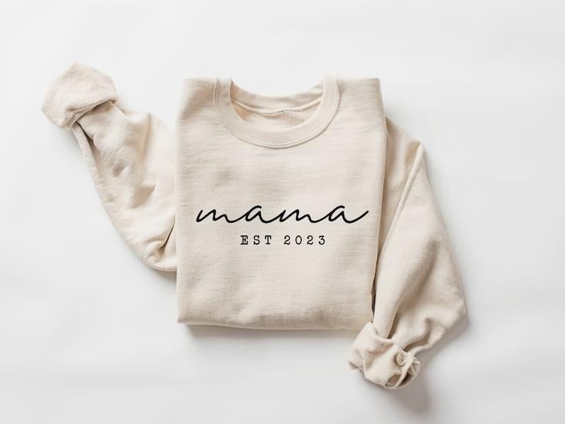 Mama Est 2024 Sweatshirt, Gift for Mom, Pregnancy Announcement, Cool Mom Sweatshirt, New Mom Gift, Mother's Day...