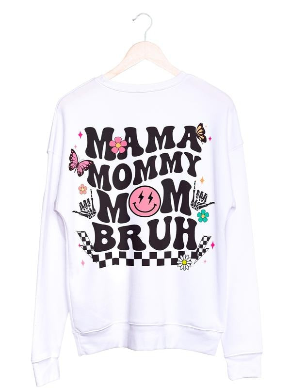 Mama Mom Mommy BRUH Sweatshirt Casual Fabric Soft Womenswear T-Shirts, Hoodie | InkThreadWorks.com