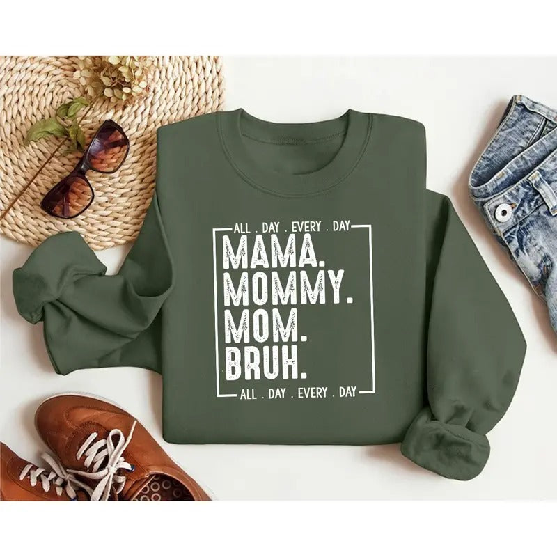 Mama Mommy Mom Bruh Shirt And Sweatshirt, Mama Shirt, Mom Shirt, Happy Mother Day, Mother's Day Shirt Hoodie