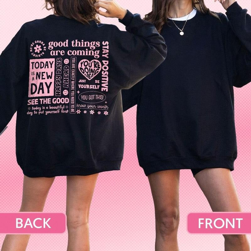 Mary&Daisy Good Things Are Coming Mental Health Motivational Positive Quotes Back Design Soft Comfy Crewneck Sweatshirt...