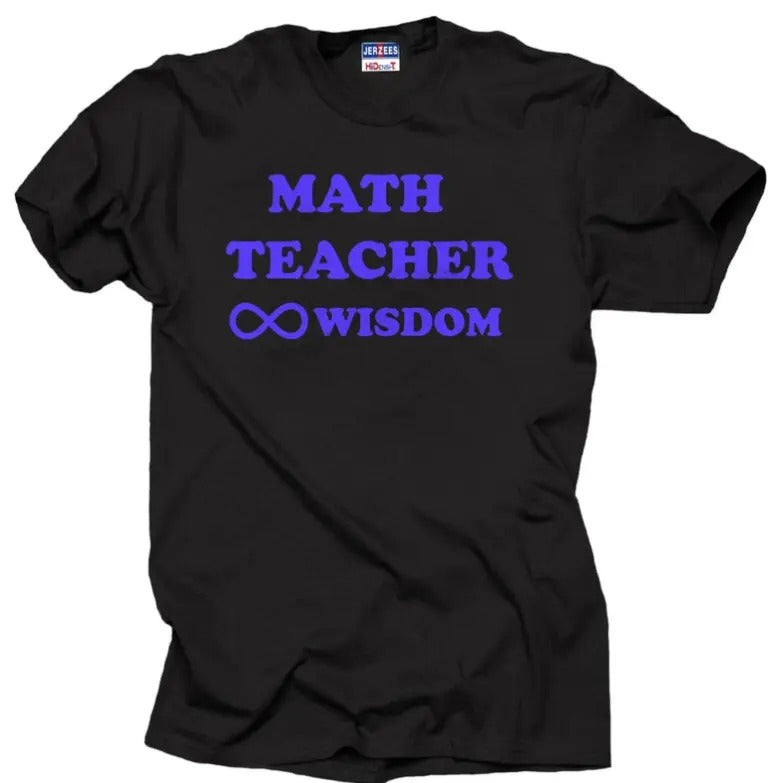 Math Teacher Infinity Wisdom T-shirt Tee Shirt Teacher T-shirt teacher's day shirt Hoodie, Sweatshirt | InkThreadWorks.com