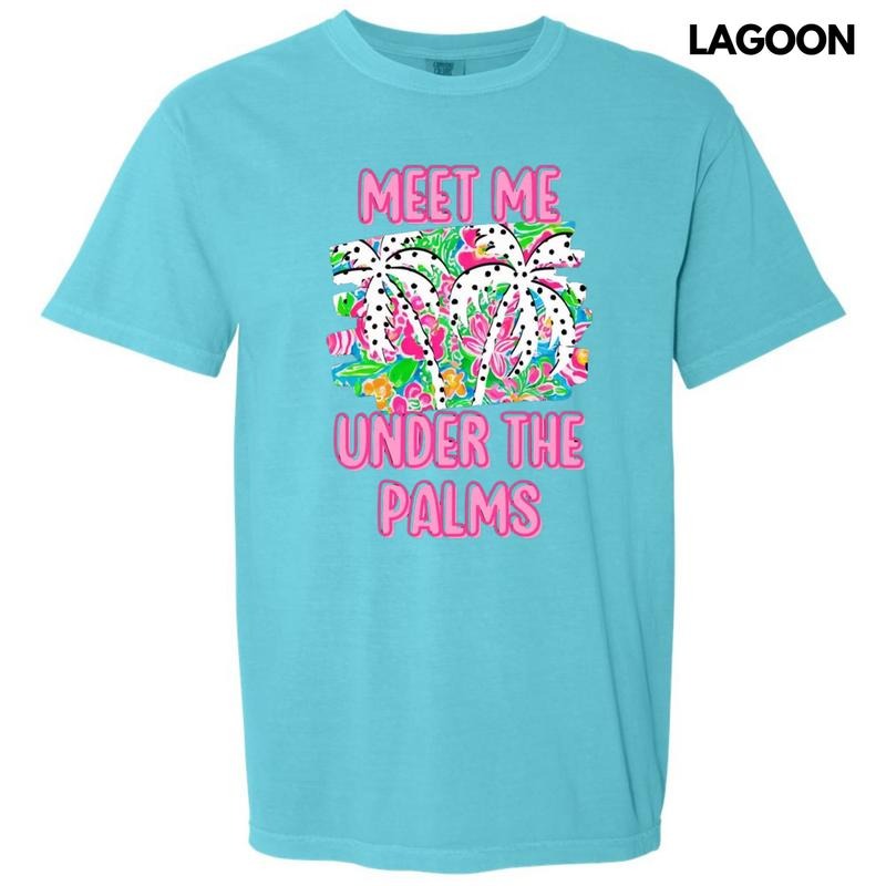 Meet Me Under The Palms Comfort Colors T-Shirt Hoodie, Sweatshirt | InkThreadWorks.com