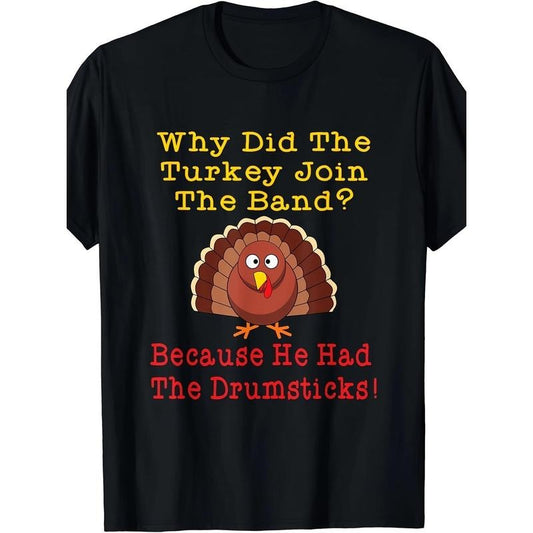 Men'S Thanksgiving Turkey Band Humor Graphic T-Shirt, 100% Cotton, Casual Crew Neck, Slight Stretch, All-Season Knit Fabric, Loose-Fit Tee made in usa