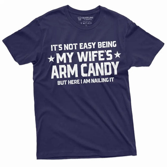 Men's Funny Wife's Army Candy T-shirt Anniversary Gift Humorous saying Father's day Birthday gift for him dad husband Gift Funny Tee