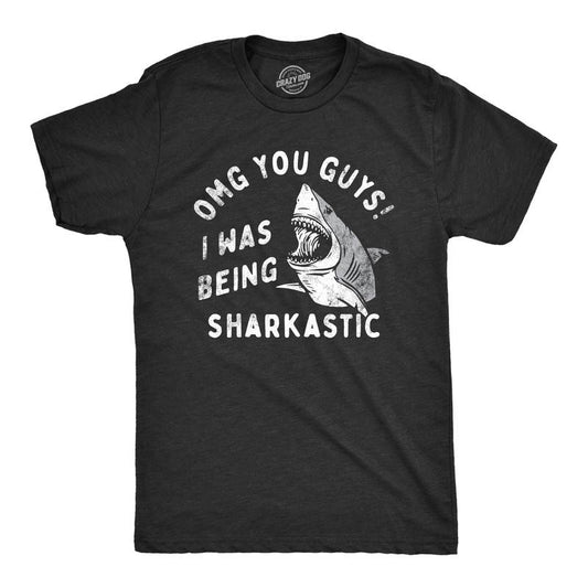 Mens OMG You Guys I Was Being Sharkastic T Shirt Funny Sarcastic Shark Lovers Joke Tee for Guys Mens Funny T Shirts Cool Vintage Black -