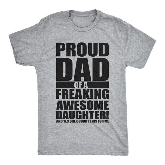 Mens Proud Dad Of A Freaking Awesome Daughter T-shirt DRG Funny Fathers Day Hoodie, Sweatshirt | InkThreadWorks.com