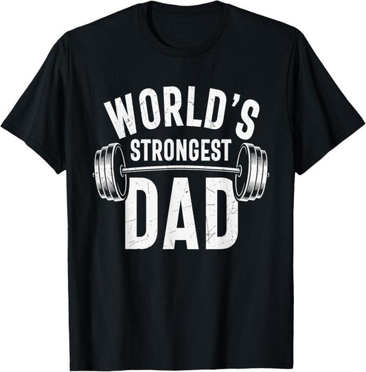 Mens World's Strongest Dad Workout Training Gym Dad Father's Day T-Shirt Hoodie, Sweatshirt | InkThreadWorks.com