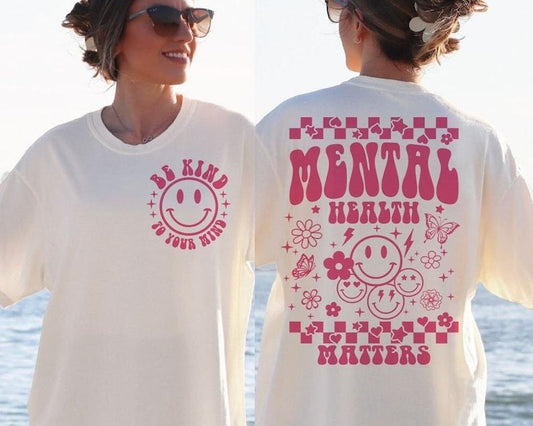 Mental Health Matters  Be Kind to your mind Mental Health  Mental Health Awareness Motivational T-Shirts, Hoodie, Sweatshirt