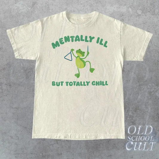 Mentally Ill But Totally Chill Graphic T-Shirt, Retro Unisex Adult T Shirt, Vintage Cat Shirt, Nostalgia T Shirt, Relaxed Cotton, Funny Cat