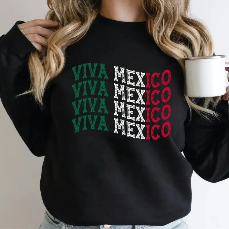 Mexican Independence Day Sweatshirt, Mexico Sweatshirt, Mexican Fiesta, Viva Mexico Sweatshirt, September 16th...