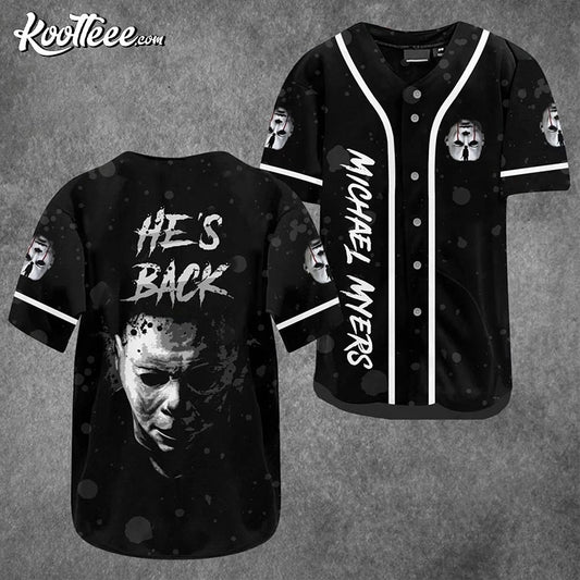 Michael Myers He’s Back Halloween Baseball Jersey