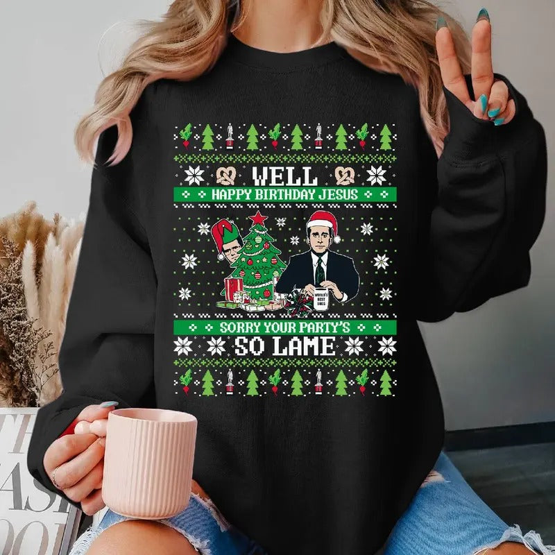Michael Scott Well Happy Birthday Jesus Ugly Christmas Sweater The Office Sitcom Christmas Sweatshirt Christmas Movie Shirt men s