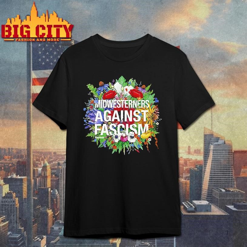 Midwesterners Against Fascism Shirt