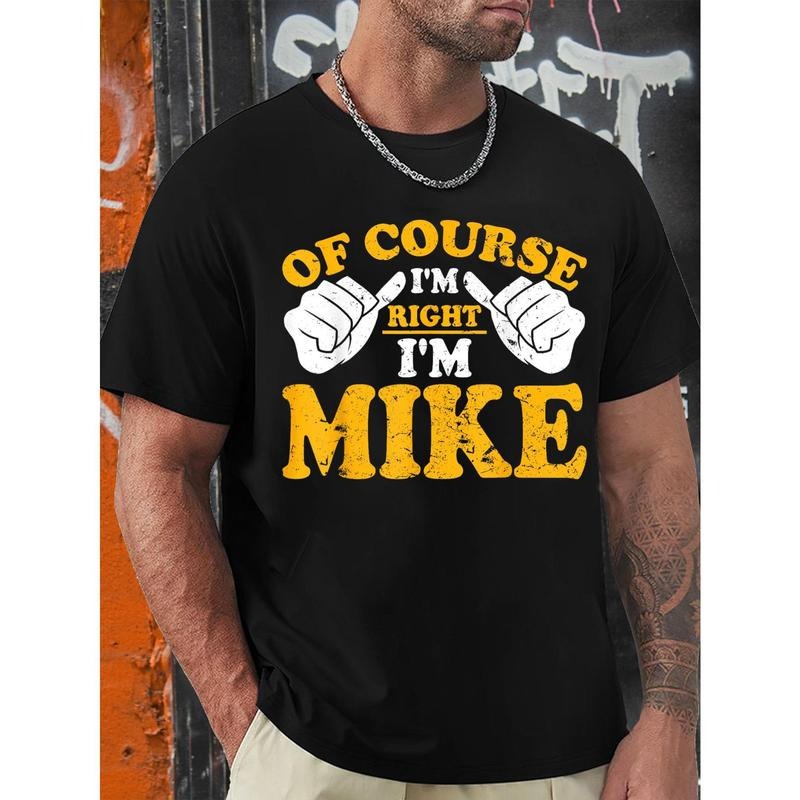 [Mike's Birthday, Funny Quote] Mike's Birthday T-shirt - Men's Graphic Humor Quote Crew-Neck Short-Sleeved Novelty T-Shirt Made in USA