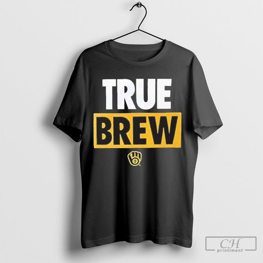 Milwaukee Brewers Baseball True Brew Logo Shirt Tee Shirts