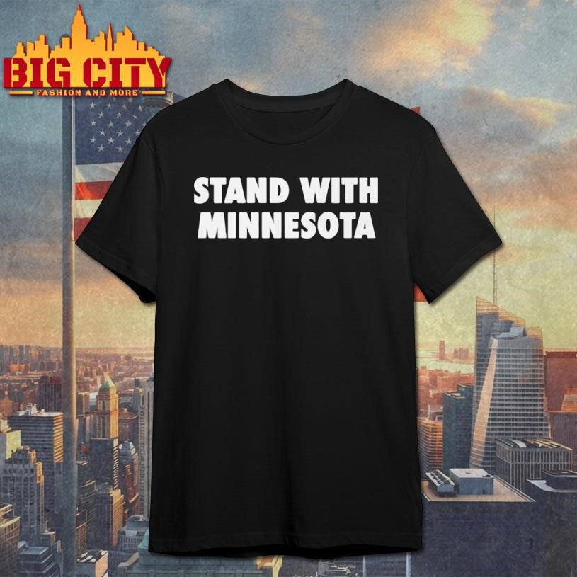 Minnesota Timberwolves Stand With Minnesota Shirt