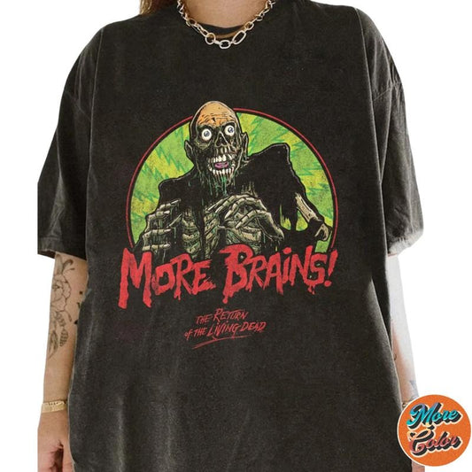 More Brains Movie The Return Of The Living Dead Shirts, Cotton Unisex T-Shirt, Crew Neck, Size S- 3XL, Menswear Top, Womenswear Top Underwear Streetwear