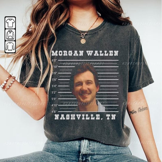 Morgan Wallen Mugshot, Morgan Wallen Shirt, Leave Them Broadway Chairs Alone, Country Music Shirt
