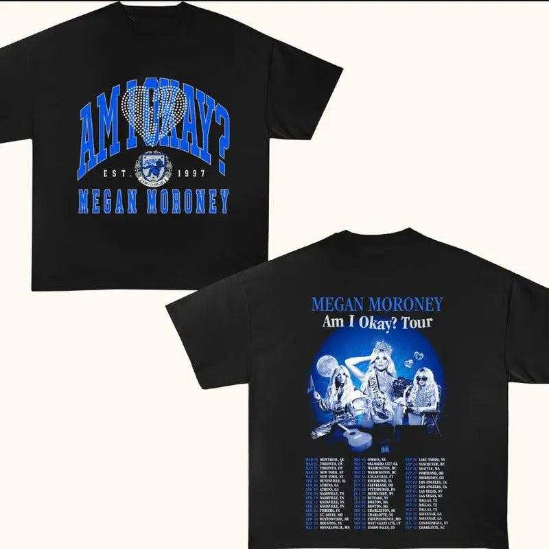 Moroney Shirt, 2025 Am I Okay Tour T-shirt, Megan Country Music