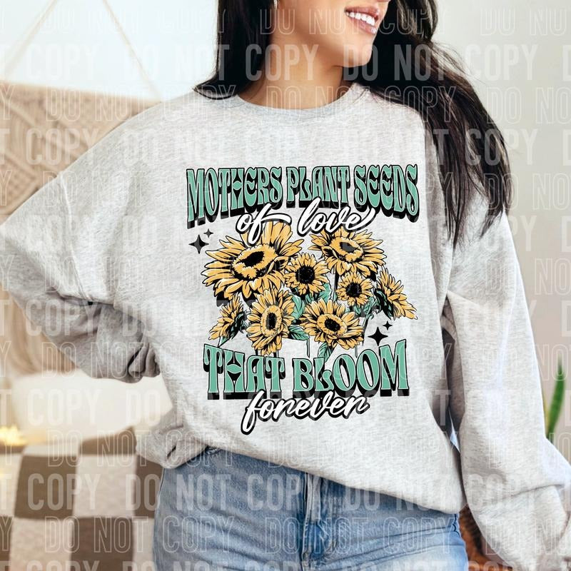 Mothers Plant Seeds DTF Transfers - THIS IS NOT A SHIRT Hoodie, Sweatshirt | InkThreadWorks.com