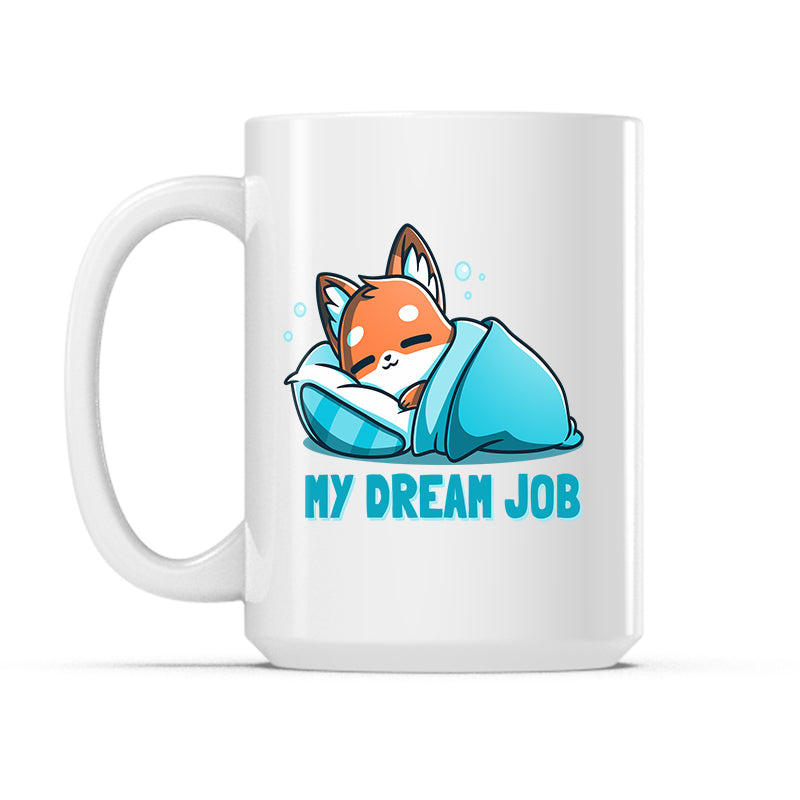 My Dream Job Mug