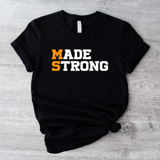 Multiple Sclerosis Shirt, MS Awareness T-shirt, Warrior Gift Tee, Matching MS Supporter Short Sleeve, Ms Made Strong...