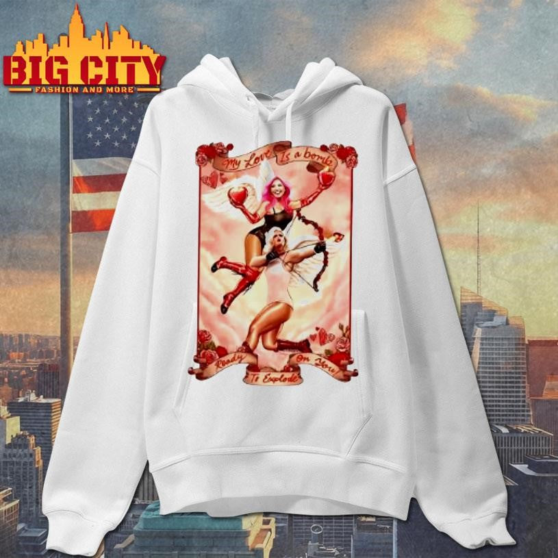 My Love Is A Bomb Ready On You To Explode Aew 2026 Valentines Day Card Shirt