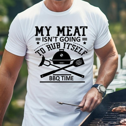 My Meat Isn't Going To Rub Itself Bella Canvas T-Shirt Hoodie, Sweatshirt | InkThreadWorks.com