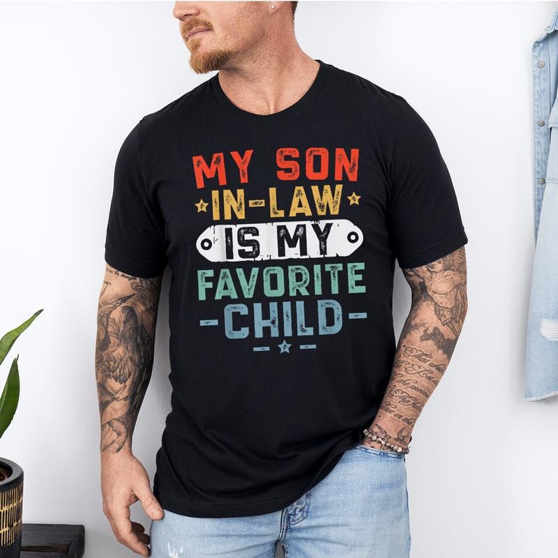 My Son In Law Is My Favorite Child T-shirt, Mother In Law Sweatshirt, Mother In Law Wedding Hoodie, Favorite Son In Law