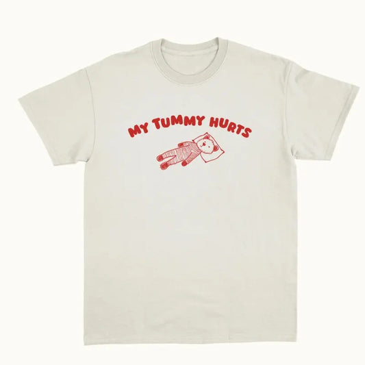 My Tummy Hurts - Unisex T Shirtstyle{n002}2 T-Shirts, Hoodie, Sweatshirt | InkThreadWorks.com