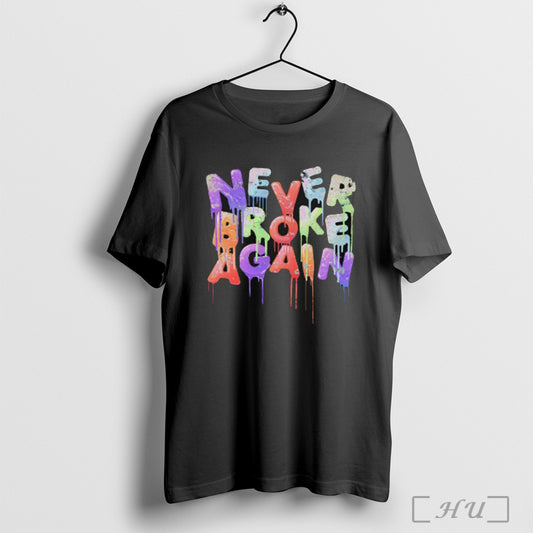Nba Og Drip Never Broke Again T Shirt