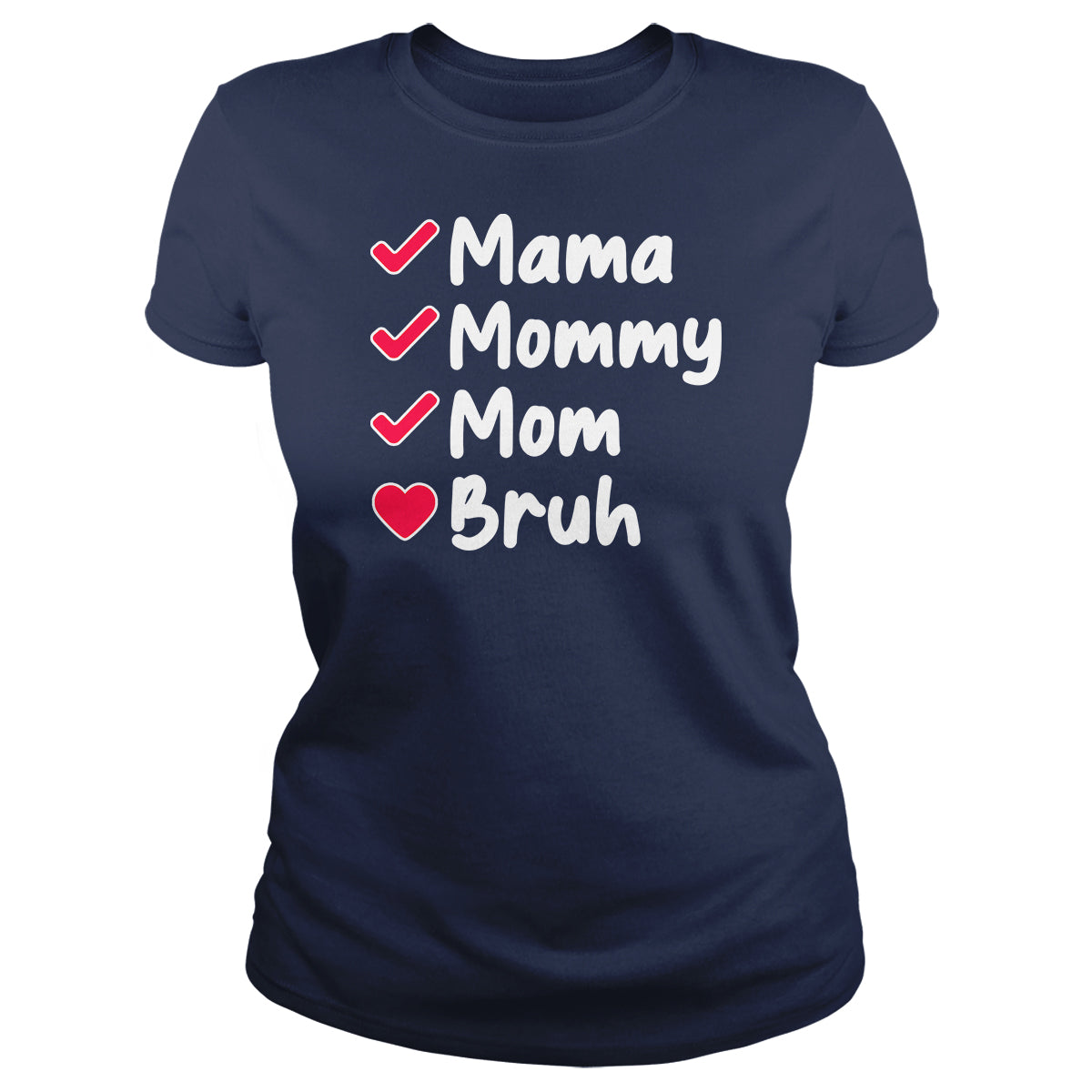 Mama To Bruh