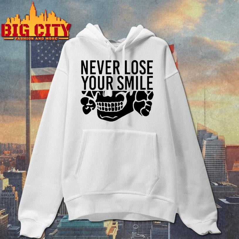 Never Lose Your Smile Shirt