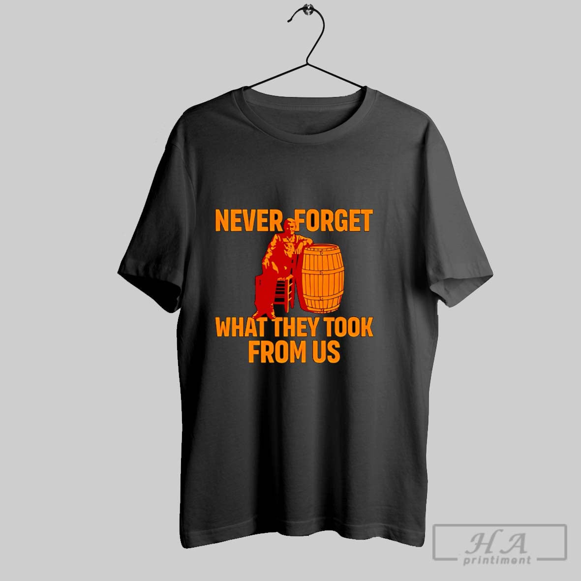 Never Forget What They Took From Us Cracker Barrel Shirt Hoodie Sweater Longsleeve And