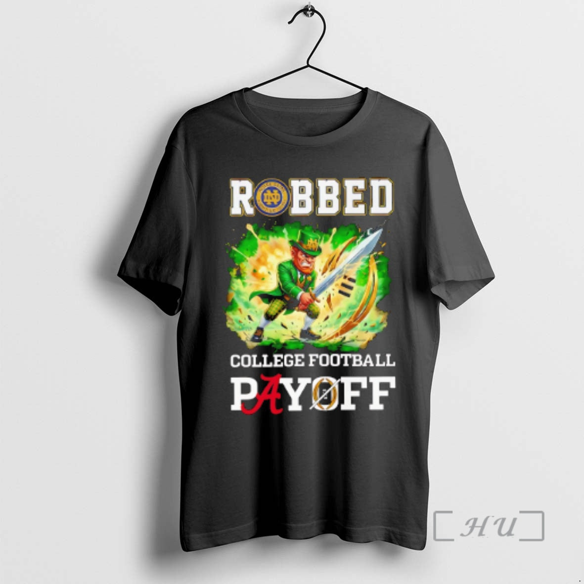 New Fighting Irish Robbed The Cfp Playoff Mascot T-Shirts, Hoodie, Sweatshirt | InkThreadWorks.com