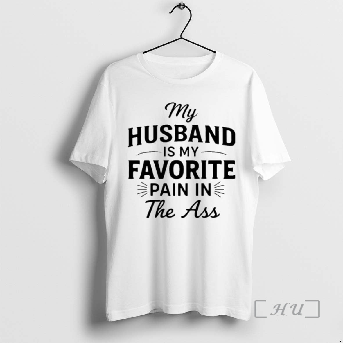 New My Husband Is My Favorite Pain In The Ass T-Shirts, Hoodie, Sweatshirt | InkThreadWorks.com