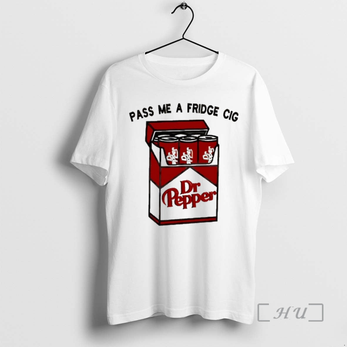 New Pass Me A Fridge Cigarette Dr Pepper T-Shirts, Hoodie, Sweatshirt | InkThreadWorks.com