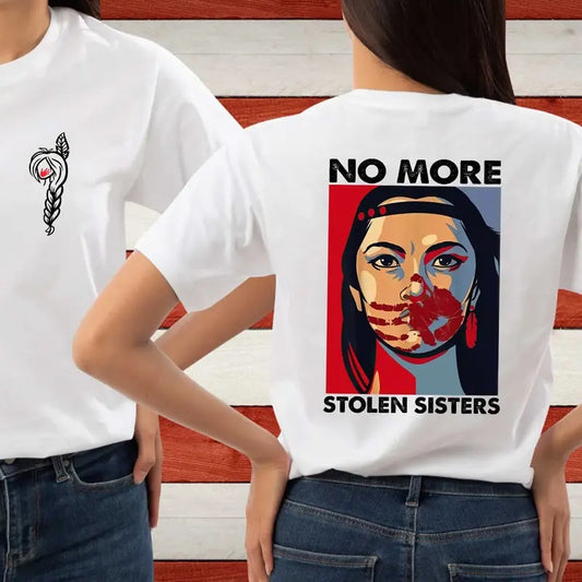 No More Stolen Sisters Shirts, I Wear Red for My Sisters, Murdered Women Shirt, Missing Women Tee, American Native Tshirtsstyle{n002}4