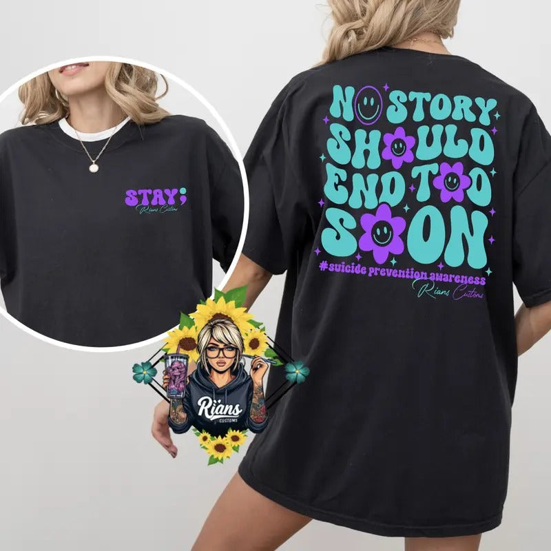 No Story Should End To Soon unisex Comfortable Tshirt Hoodie, Sweatshirt | InkThreadWorks.com