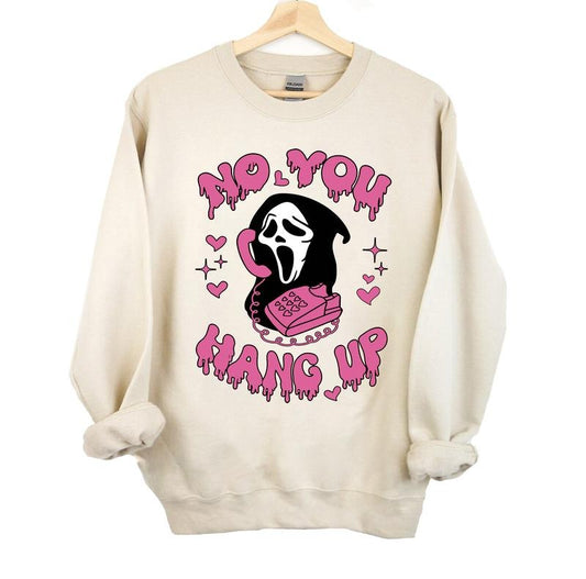 No You Hang Up Shirt,Ghostface Valentine Shirt,Halloween Shirt,Halloween Gift,Funny Valentine Shirt,Funny Ghostface Tee,Funny Valentines Tee Menswear Hoodie