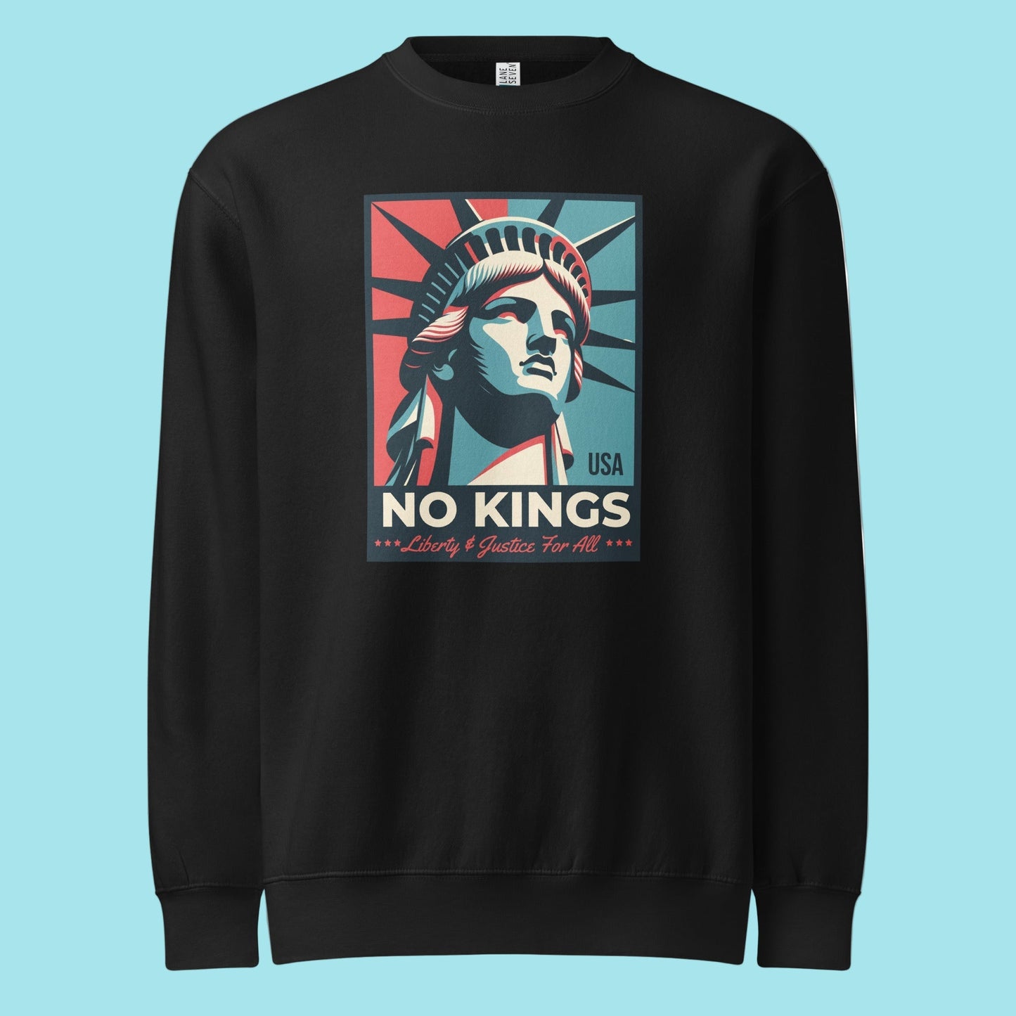 No Kings - Liberty and Justice For All - Premium Crew Neck Sweatshirt T-Shirts, Hoodie | InkThreadWorks.com (Image 1)