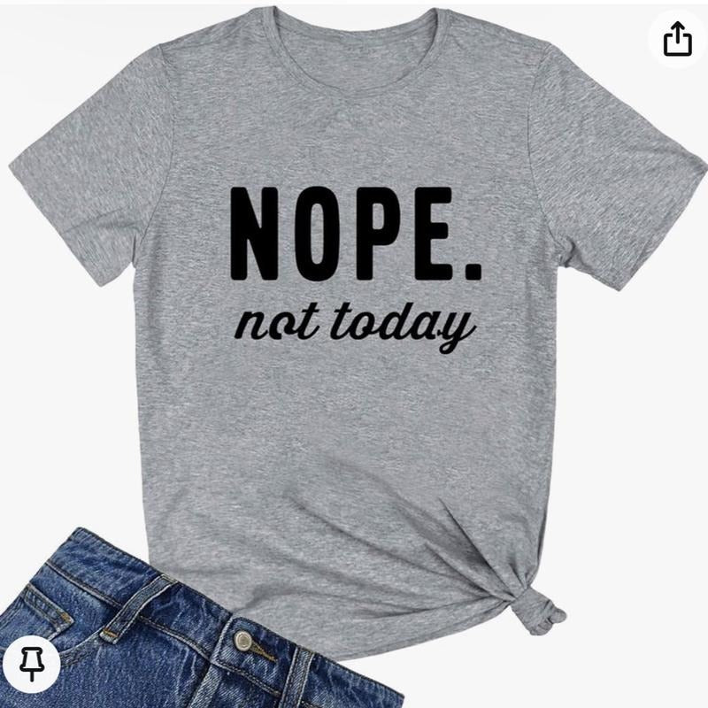 Nope Not Today Women's Summer Tee for Bookworms - Crew Neck T-Shirt Top Womenswear Hoodie, Sweatshirt | InkThreadWorks.com