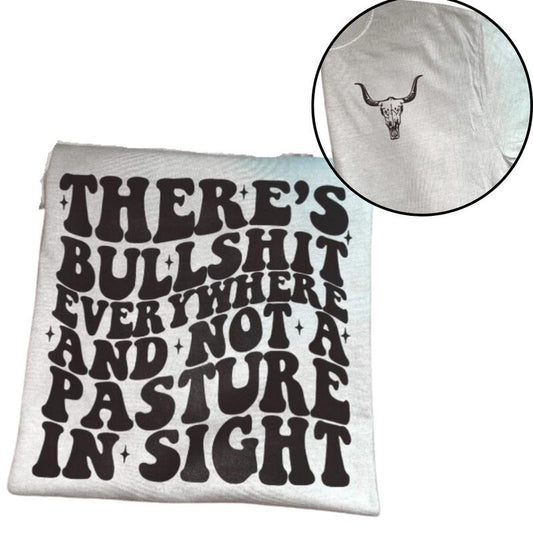 Not A Pasture In Sight T-shirt 2side, western clothing, western outfits women, western tops, Sweatshirt and Hoodie
