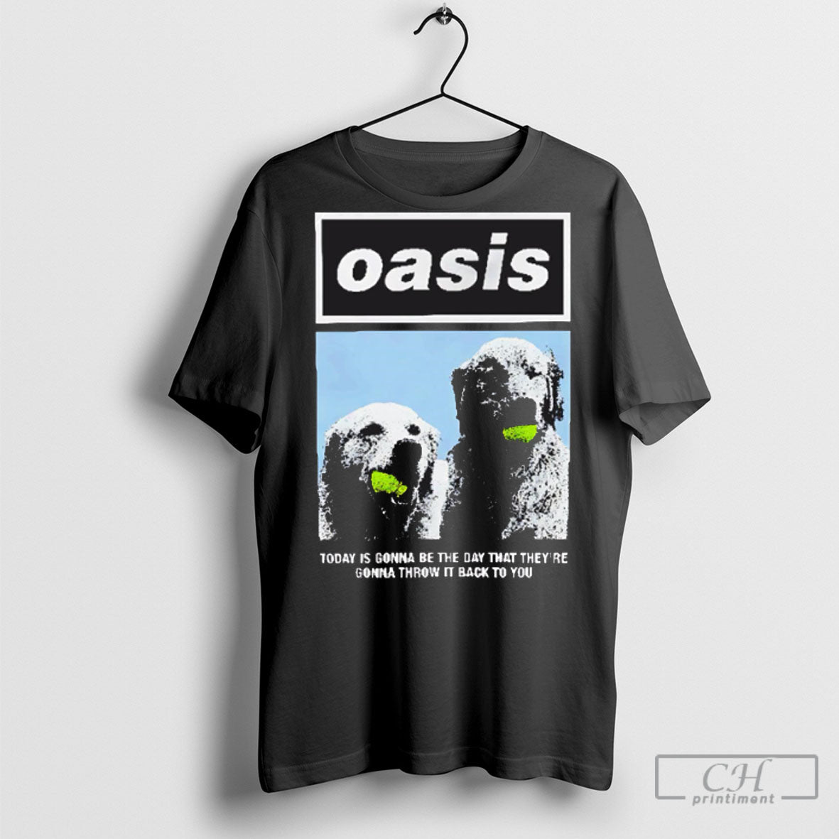 Oasis Today Is Gonna Be The Day That Theyre Gonna Throw It Back To You