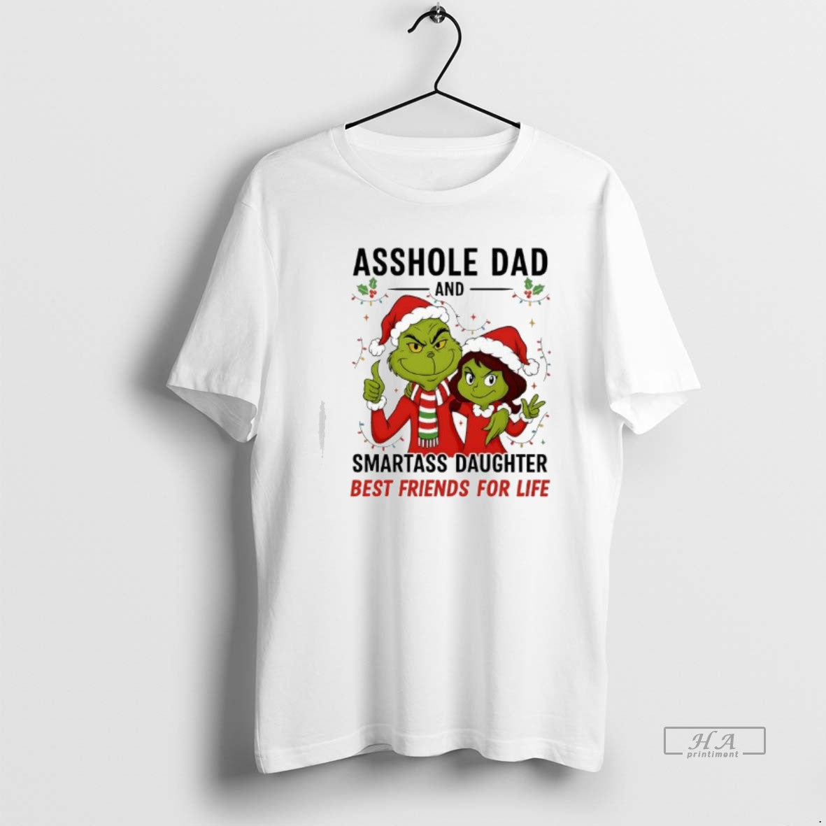 Official Asshole Dad And Smartass Daughter Best Friends For Life Grinch T-Shirts, Hoodie, Sweatshirt | InkThreadWorks.com